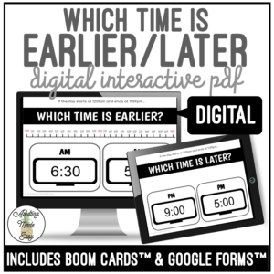 Which Time is Earlier/Later Digital Clocks Digital Interactive Activity