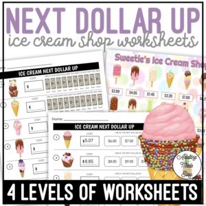 Ice Cream Shop Next Dollar Up Worksheets