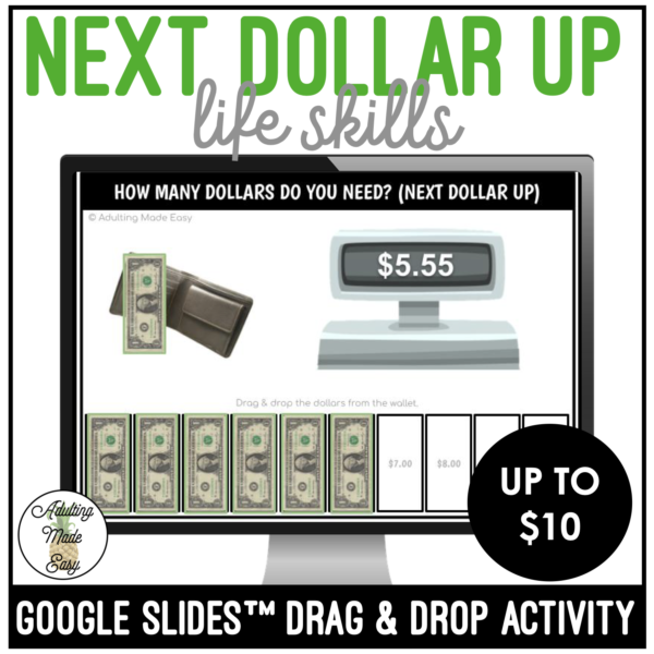 Next Dollar Up to $10 Google Slides Activity