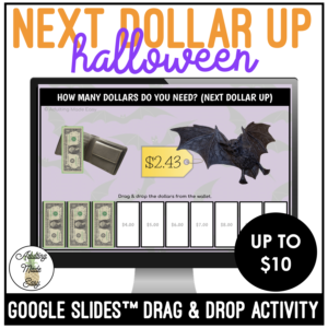 Halloween Next Dollar Up to $10 Google Slides Activity