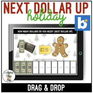 Holiday Next Dollar Up to $10 Drag & Drop Boom Cards