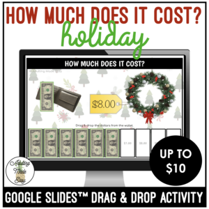 Holiday How Much Does It Cost? Up to $10 Google Slides Activity