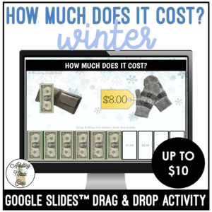 Winter How Much Does It Cost? Up to $10 Google Slides Activity
