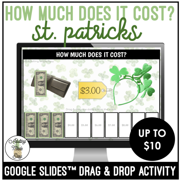 St. Patricks How Much Does It Cost? Up to $10 Google Slides Activity