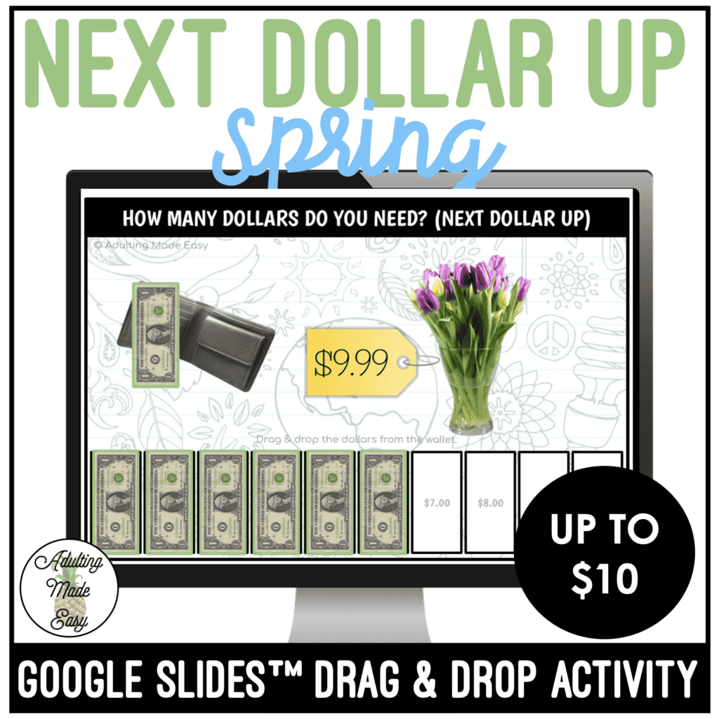 Spring Next Dollar Up to $10 Google Slides Activity - Adulting Made ...