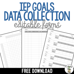 IEP Data Collection Sheets | Editable