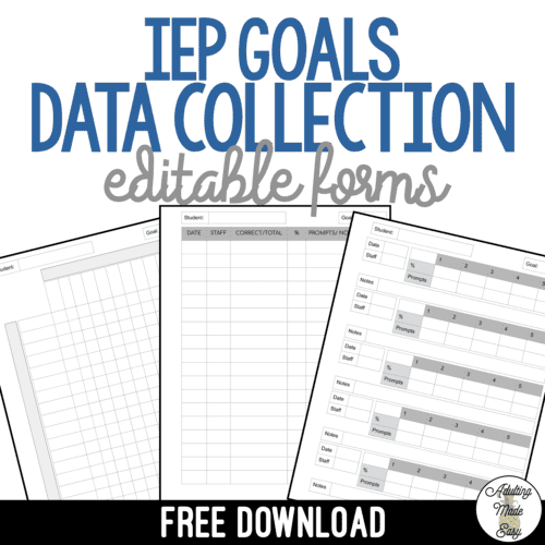 Iep Data.pdf IEP Data Collection Sheets | Editable - Adulting Made Easy LLC