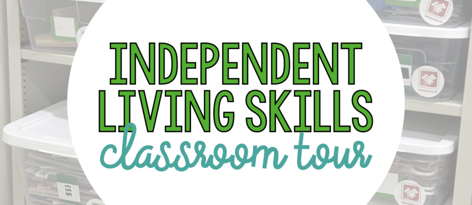 BLOG: Independent Living Skills Classroom Tour