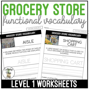 Grocery Store Functional Vocabulary LEVEL 1 Worksheets