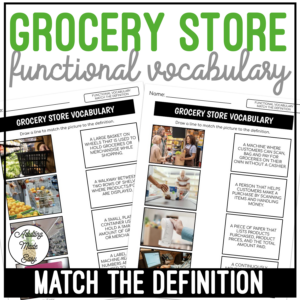 Grocery Store Functional Vocabulary DEFINITIONS Worksheets