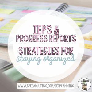 Start the School Year Strong: A Guide to IEP and Progress Report Planning