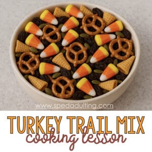 BLOG: Turkey Trail Mix Cooking Lesson