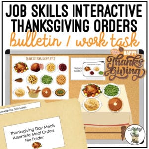 Thanksgiving Meal Interactive Bulletin Board Work Task & File Folder