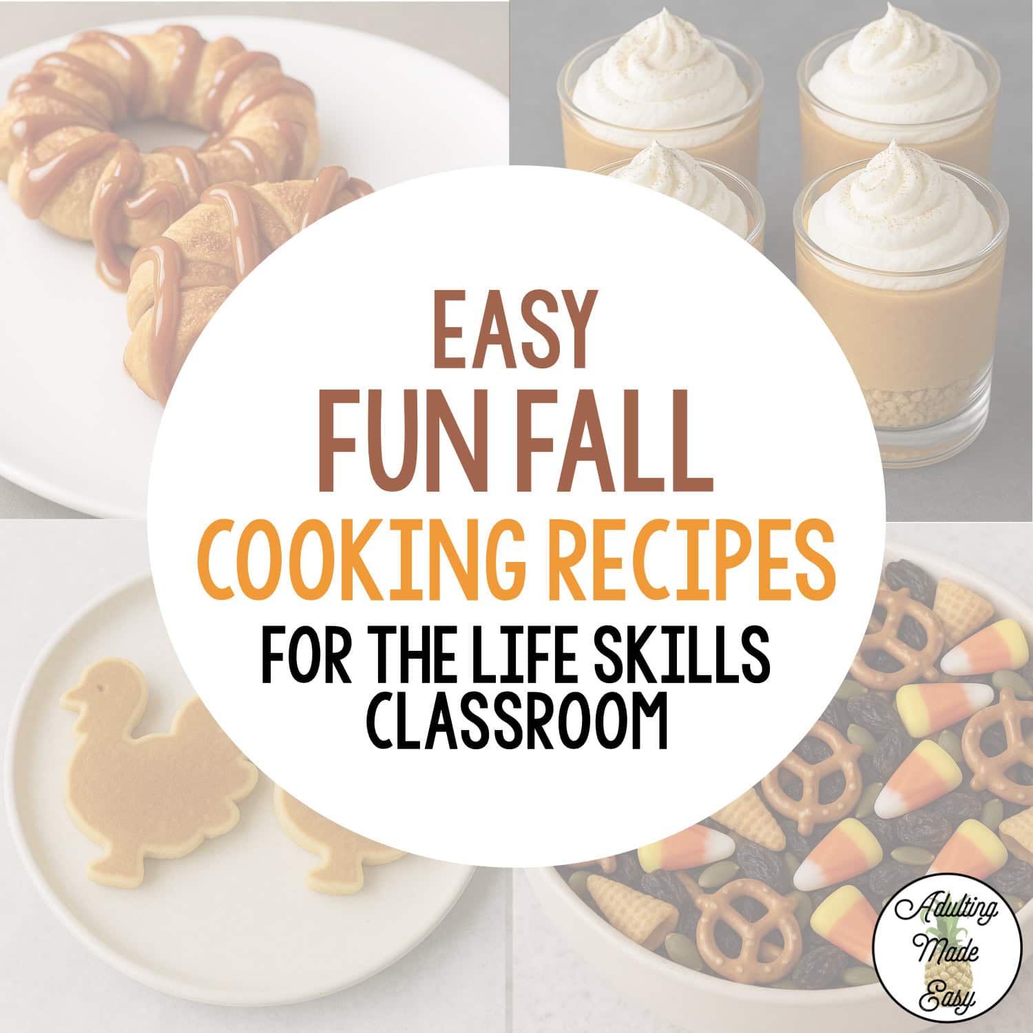 Easy Fun Fall Cooking Recipes for the Life Skills Classroom