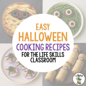 Blog: Easy Halloween Cooking Recipes for the Life Skills Classroom