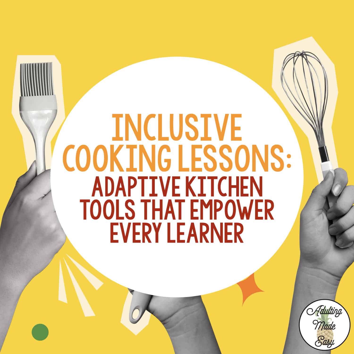 Blog: Inclusive Cooking Lessons: Adaptive Kitchen Tools That Empower Every Learner