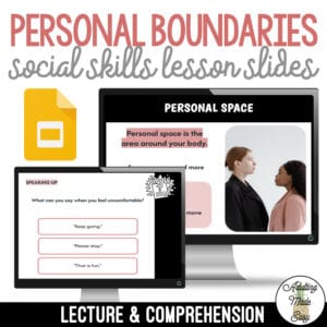 Teaching Personal Boundaries | Social Skills Lesson Slides
