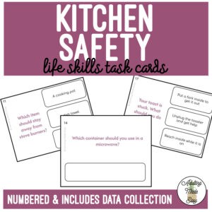 Kitchen Safety Life Skills Task Cards